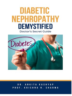 cover image of Diabetic Nephropathy Demystified